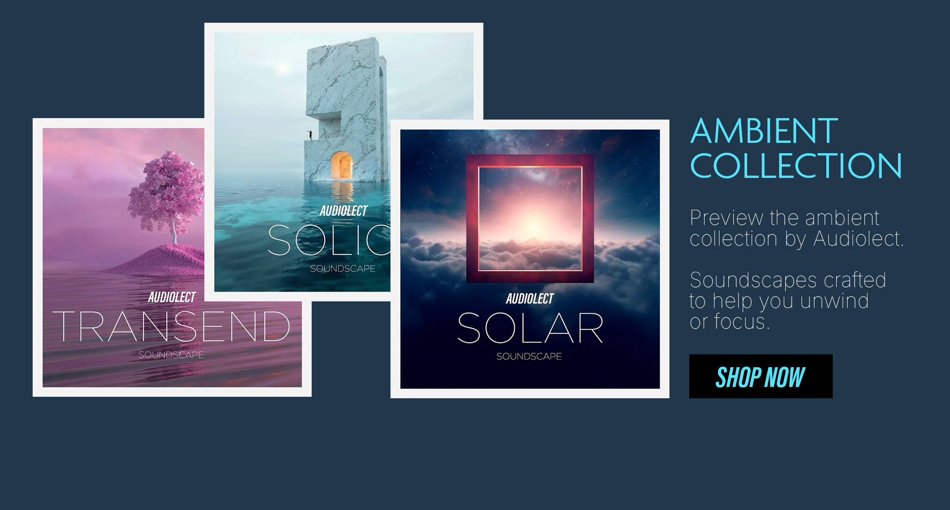 The Ambient Collection by Audiolect The Ambient Collection by Audiolect