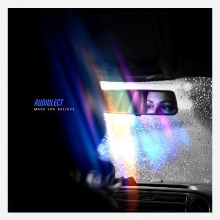 Make You Believe by Audiolect