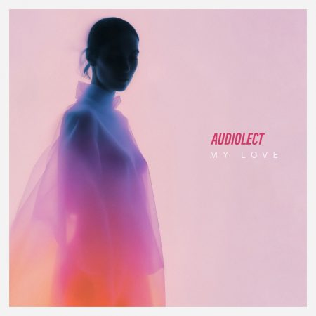 My Love By Audiolect